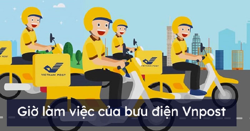 [Cập nhật 2024] Giờ làm việc của Bưu điện Việt Nam VNPost
